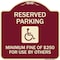 Signmission Reserved Parking Minimum Fine of $250 for Use by Others Heavy-Gauge Alum, 18" x 18", BU-1818-23064 A-DES-BU-1818-23064 - alternate 1